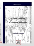 Crimini e conflitti tra diritto e mediazione