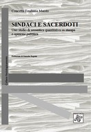 Sindaci e Sacerdoti. Uno studio di semantica quantitativa su stampa e opinione pubblica