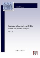 Ermeneutica del conflitto - Il conflitto nella prospettiva sociologica