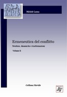 Ermeneutica del conflitto - Strutture, dinamiche e trasformazioni