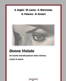 Donne violate. Un'analisi interdisciplinare della violenza contro le donne